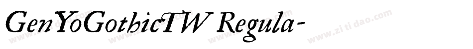 GenYoGothicTW Regula字体转换